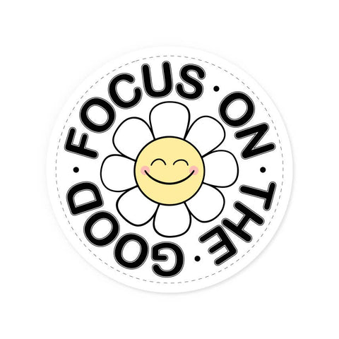 Focus On The Good - Waterproof Vinyl Sticker