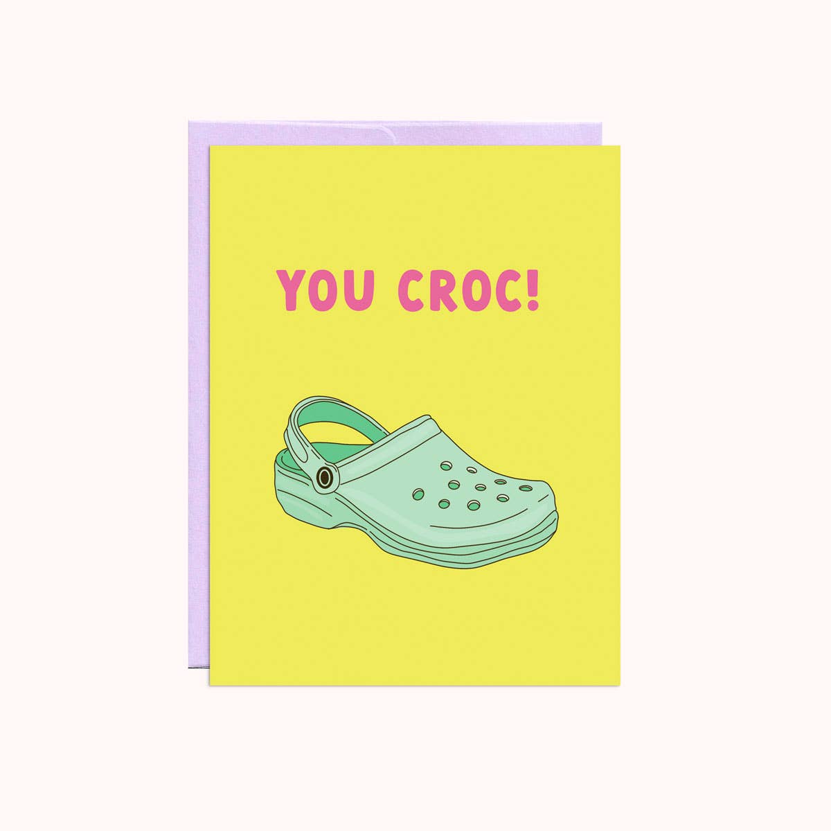 Party Mountain Paper Co. | You Croc Greeting Card, The Local Space, Local Canadian Brands