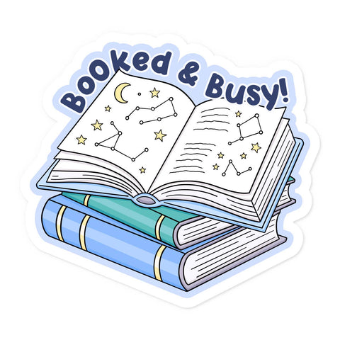 Booked And Busy - Waterproof Vinyl Sticker