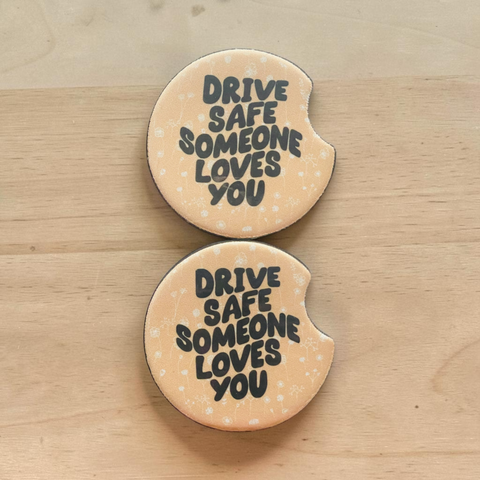 Drive Safe - Neoprene Car Coasters