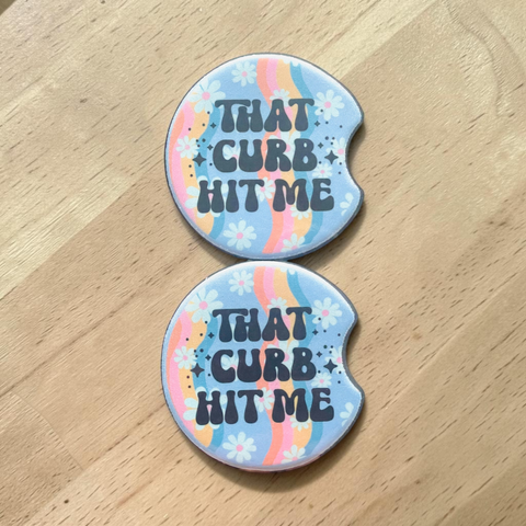 That Curb Hit Me - Neoprene Car Coasters