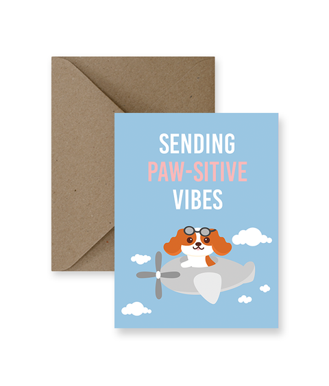 Sending Paw-Sitive Vibes - Greeting Card