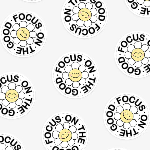 Focus On The Good - Waterproof Vinyl Sticker