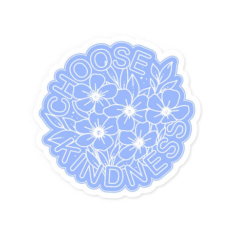 Choose Kindness - Waterproof Vinyl Sticker