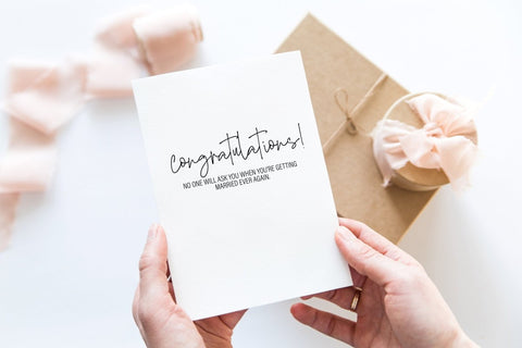 Congratulations! No One Will Ask When You’re Getting Married Again | Greeting Card - The Local Space
