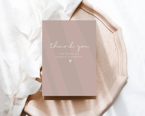 Creativien Studio Thank You For Being My Unpaid Therapist Greeting Card - The Local Space