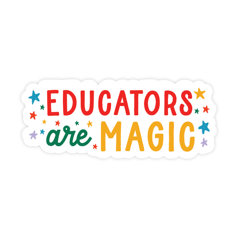 Educators Are Magic | Sticker - The Local Space