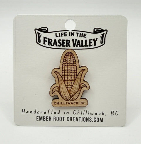 Chilliwack Corn - Wooden Souvenir Pin