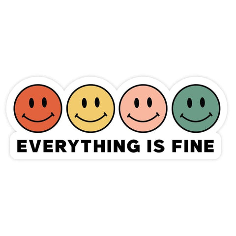 Everything Is Fine Vinyl Sticker - The Local Space