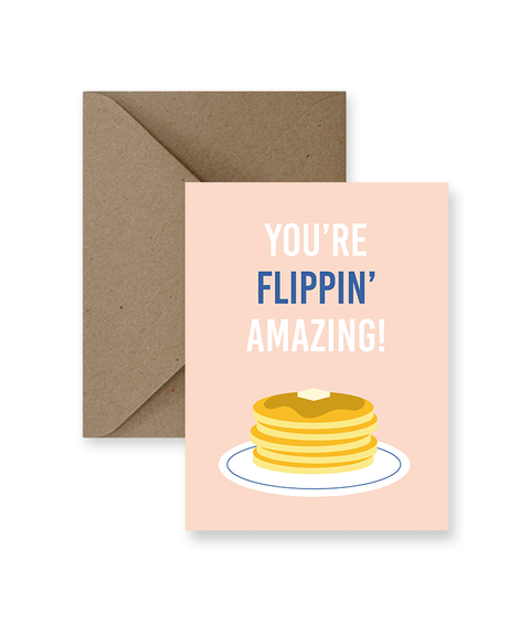 Flippin Amazing - Greeting Card