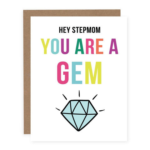 Hey Step Mom You Are a Gem Greeting Card - The Local Space