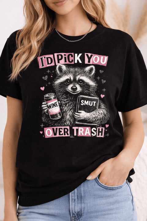 I'd Pick You Over Trash - The Local Space