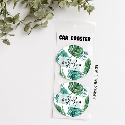Keep Growing Girl | Car Coasters - The Local Space