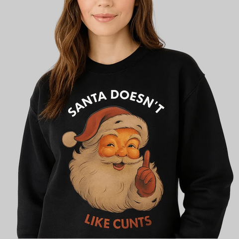 Santa Doesn't Like Cunts - The Local Space
