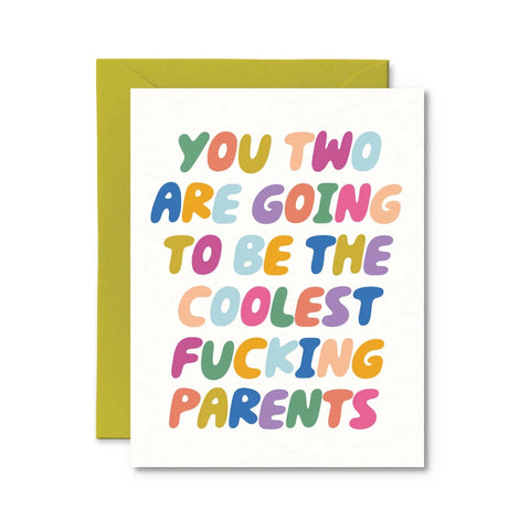 Pretty By Her The Coolest Fucking Parents greeting card funny card - The Local Space