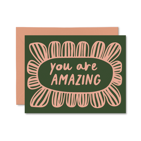 You Are Amazing | Greeting Card - The Local Space