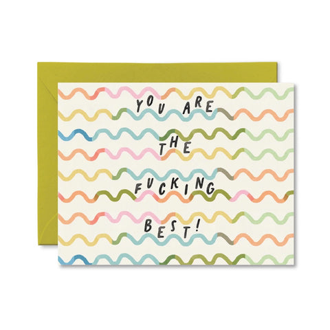 Pretty By Her You Are the Fucking Best greeting card funny card - The Local Space