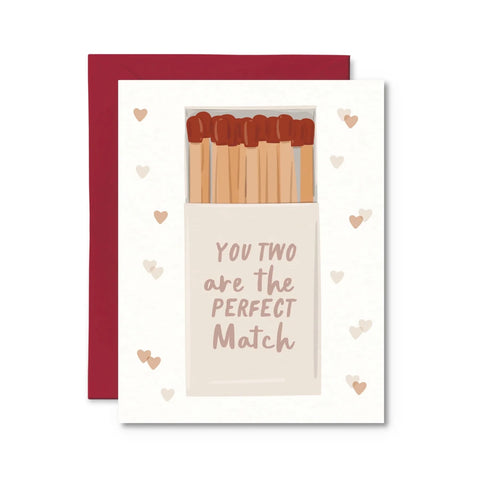 Pretty By Her You Two Are the Perfect Match greeting card love card - The Local Space