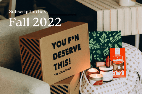 Fall 2022 Subscription Box - The Local Space