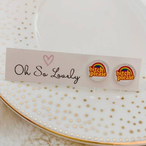 Bitch Please Earrings