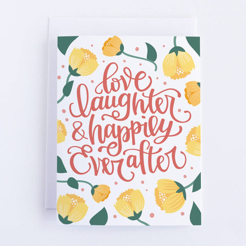 Pedaller Designs | Love Laughter and Happily Ever After Greeting Card | The Local Space, Local Canadian Brands