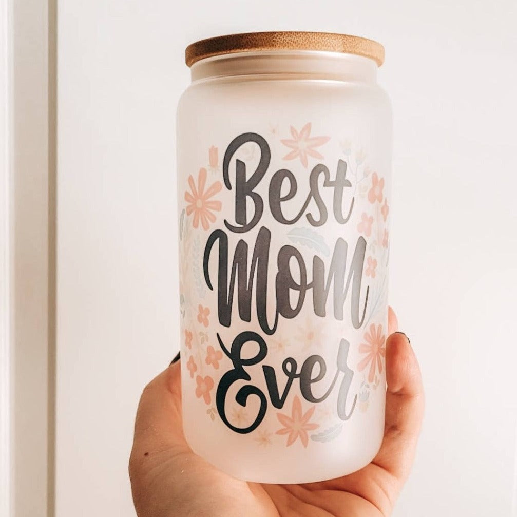 Lotus & Lace Designs | Best Mom Ever Froster Glass Cup, The Local Space, Local Canadian Brands