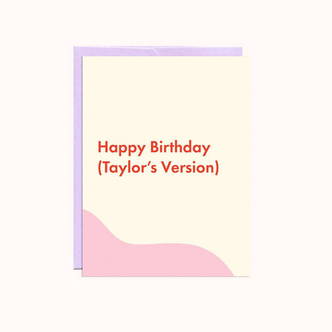 Party Mountain Paper Co. | Birthday (Taylor's Version) Greeting Card, The Local Space, Local Canadian Brands