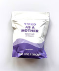 Tired As A Mother | Bath Soak - The Local Space