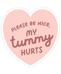 My Tummy Hurts | Sticker - The Local Space