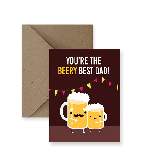 You’re the Beery Best Dad Greeting Card