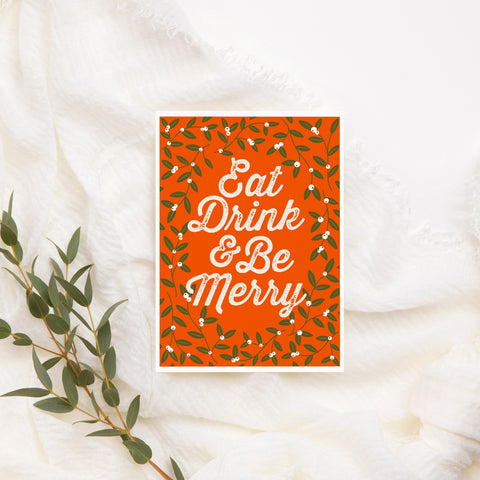 Eat Drink & Be Merry | Greeting Card - The Local Space