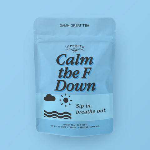 Calm the F Down Loose Tea | The Local Space