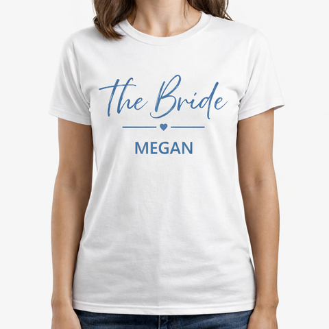Customizable Bride/Bridesmaid T-Shirt