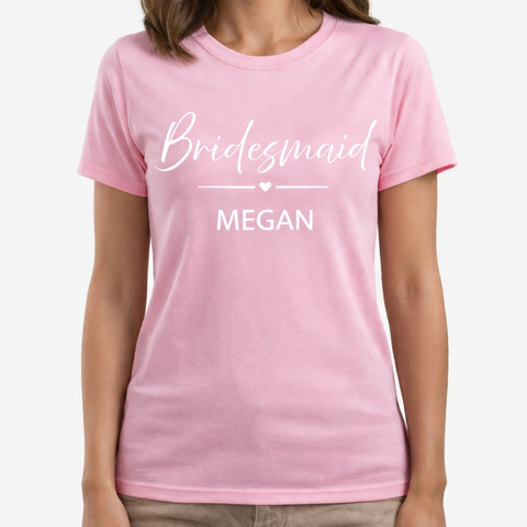 Customizable Bride/Bridesmaid T-Shirt