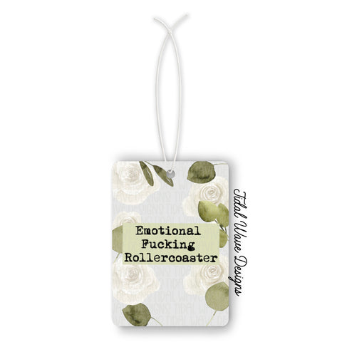 Emotional Fucking Rollercoaster | Car Air Freshener - The Local Space