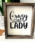 Crazy Cat Lady | Wood Sign - The Local Space