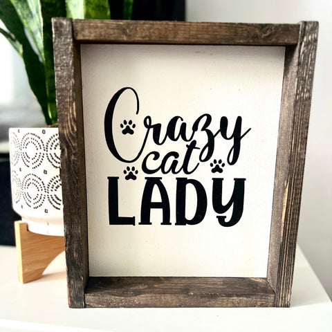 Crazy Cat Lady | Wood Sign - The Local Space