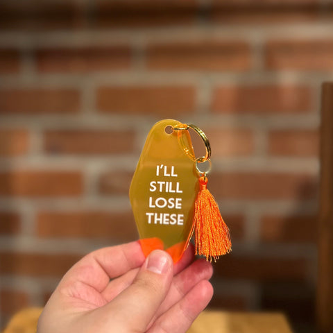 I'll Still Lose These | Keychain