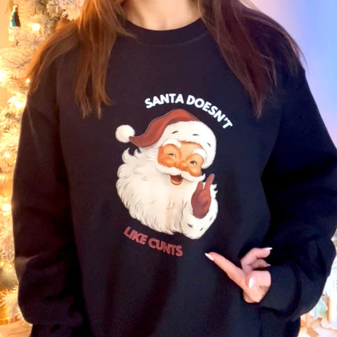 Santa Doesn't Like Cunts - The Local Space