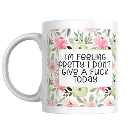 I Don't Give a Fuck | Mug