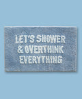 Overthink Everything | Bath Mat - The Local Space