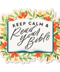 Keep Calm and Read Your Bible | Sticker - The Local Space