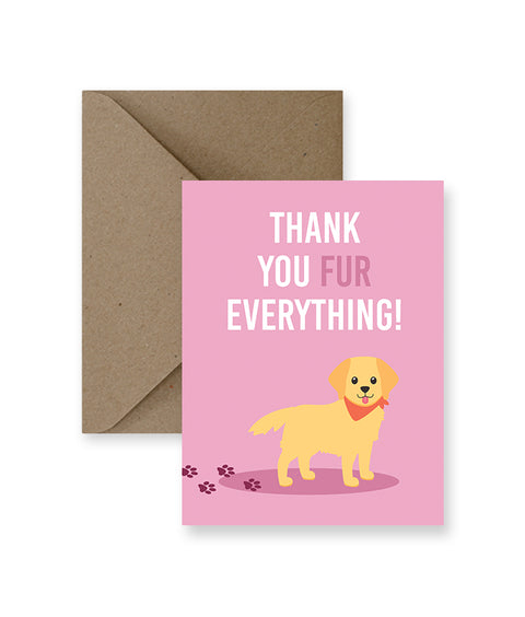 Thank You Fur Everything