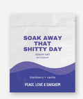 Peace, Love and Sarcasm - Soak Away That Shitty Day Epsom Salt Bath Soak - The Local Space