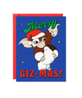 Merry Giz-Mas | Greeting Card - The Local Space
