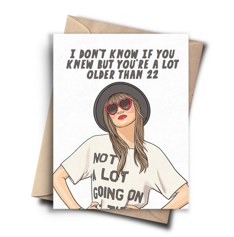 Older Than 22 | Greeting Card