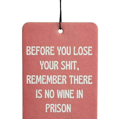 No Wine in Prison | Car Air Freshener - The Local Space