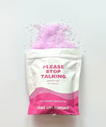 Please Stop Talking | Bath Soak - The Local Space
