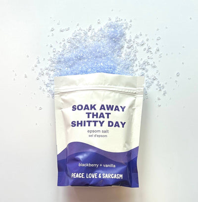 Peace, Love and Sarcasm - Soak Away That Shitty Day Epsom Salt Bath Soak - The Local Space