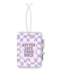 Better Late Than Ugly | Car Air Freshener - The Local Space